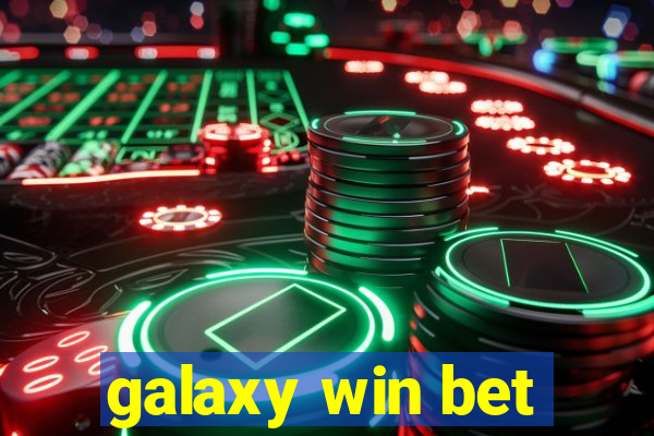 galaxy win bet